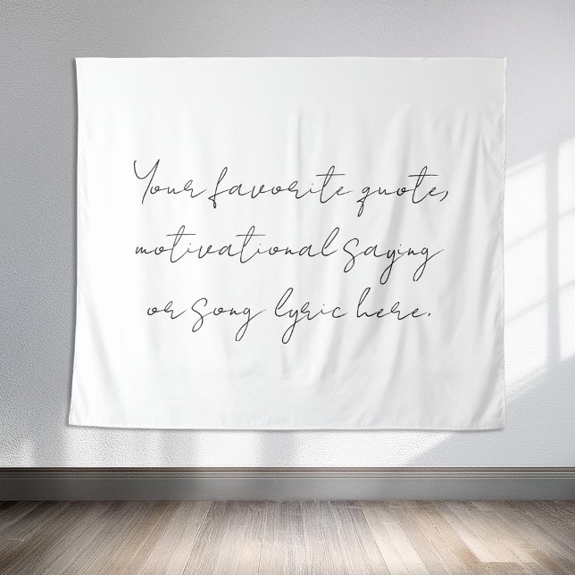 Create Your Own Modern Minimalist Script Quote Tapestry (Creator Uploaded)