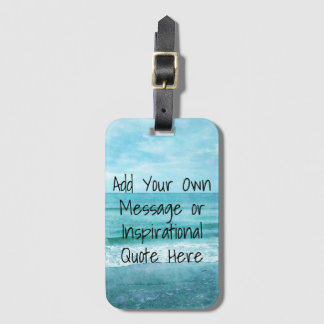 Create Your Own Motivational Inspirational Quote Luggage Tag