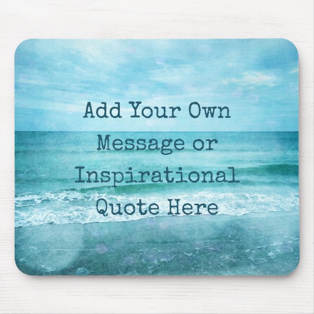 Create Your Own Motivational Inspirational Quote Mouse Mat (Front)