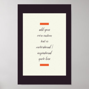 Create Your Own Motivational / Inspirational Quote Poster