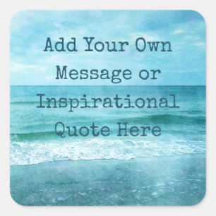 Create Your Own Motivational Inspirational Quote Square Sticker