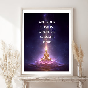 Create Your Own Motivational Quote – Cosmic Buddha Poster