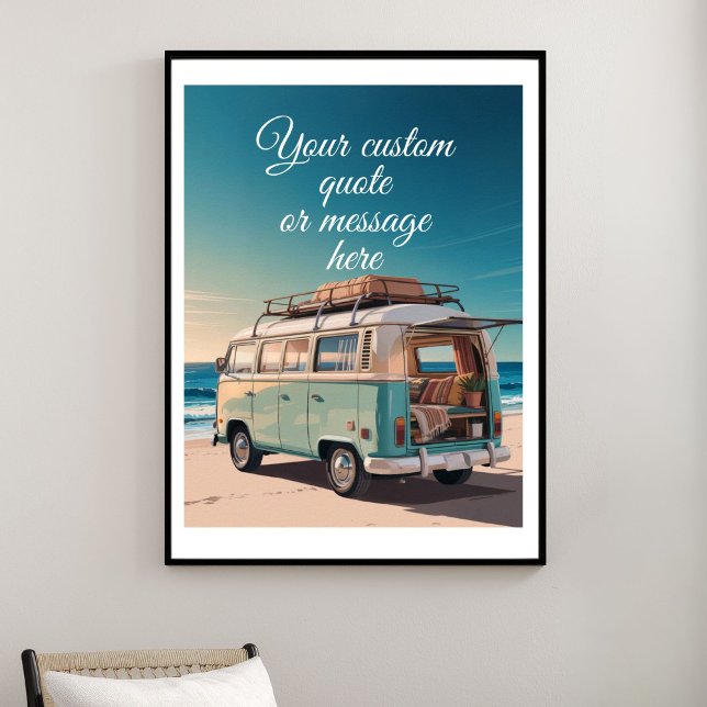 Create Your Own Motivational Quote-Retro Beach Van Poster (Create Your Own Motivational Quote-Retro Beach Van Poster)