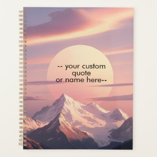 Create Your Own Motivational Quote-Sunset Mountain Planner