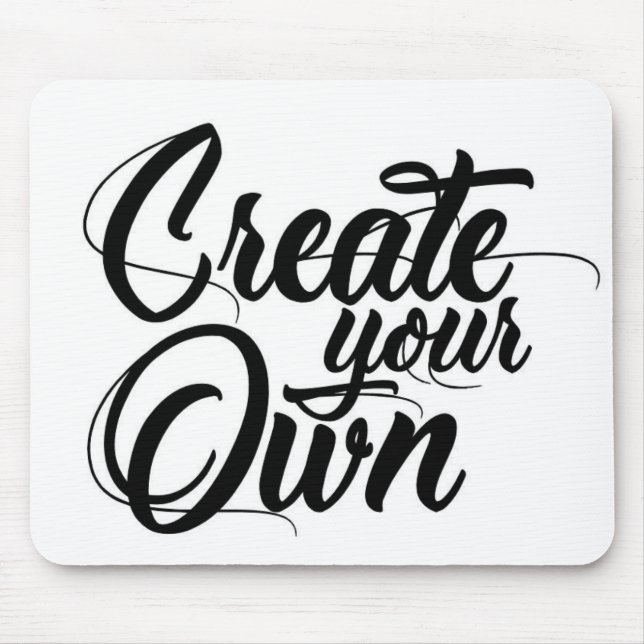 Create Your Own  Mouse Mat (Front)