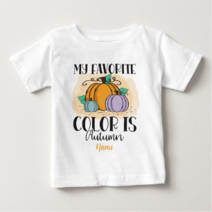 Create Your Own My Favourite Colour is Autumn Baby T-Shirt
