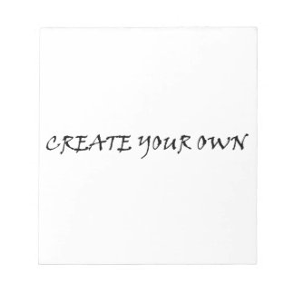 Create your own notepad
