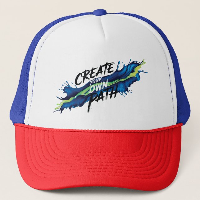 Create Your Own Path Vibrant Inspirational Design Trucker Hat (Front)