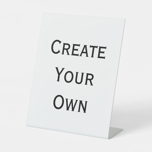Create Your Own Pedestal Sign (Front)