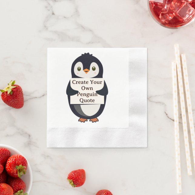 Create Your Own Penguin Quote Napkin (Insitu)