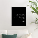 Create Your Own Personalised Custom Quote Poster<br><div class="desc">Create your own poster personalised with custom quote in a typewriter font.</div>