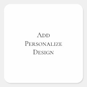 Create Your Own Personalised Custom  Square Sticker