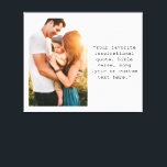 Create Your Own Personalised Photo and Quote Canvas Print<br><div class="desc">Create your own custom quote canvas wall art. Features one of your photos and personalised text in minimalist typewriter typography.</div>