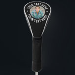Create your Own Photo Golf Head Cover<br><div class="desc">Personalized Photo Golf Head Cover. This custom golf head cover features a sleek black background with crisp white fonts for a bold, modern look. Your photo is printed at the top, with space for short custom text above and below the image in clean white lettering. Add a name, funny phrase,...</div>
