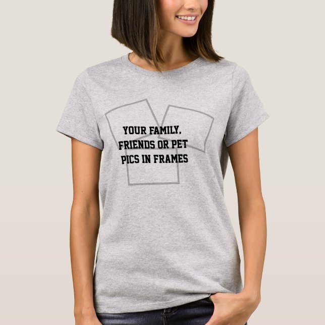 Create Your Own  Photo Pics Collage Hot Bod Shirt (Front)