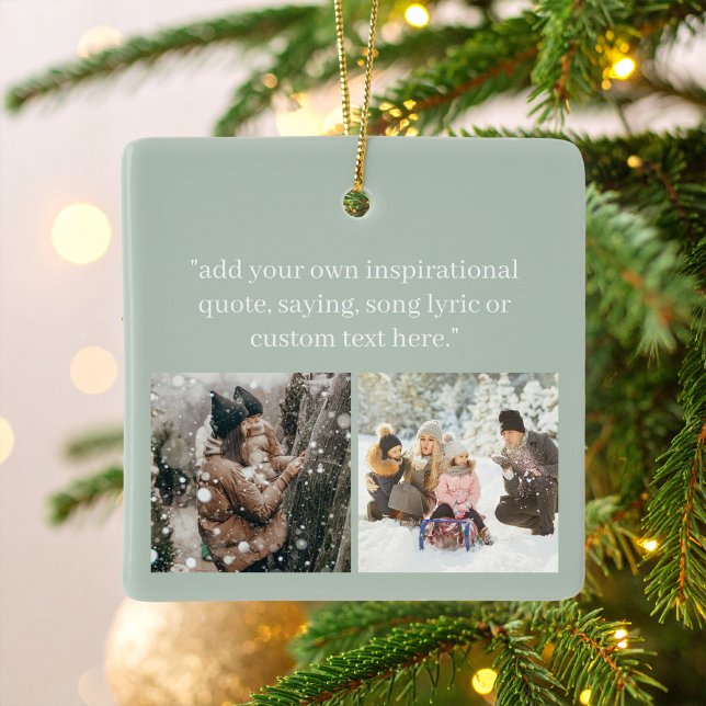Create Your Own Photo With Quote Ceramic Ornament (Creator Uploaded)
