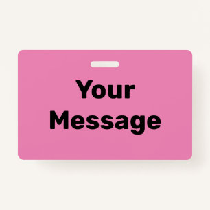 Create Your Own Pink and Black Text Template ID Badge
