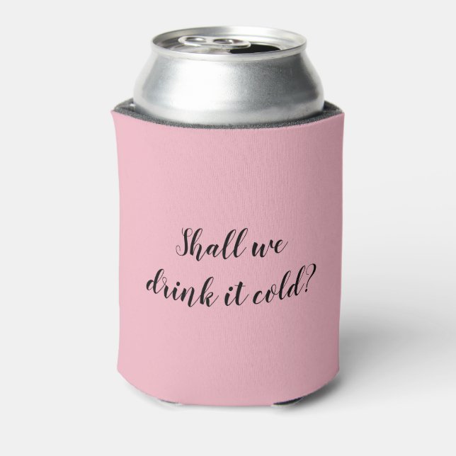 Create Your Own Pink Can Cooler (Can Back)