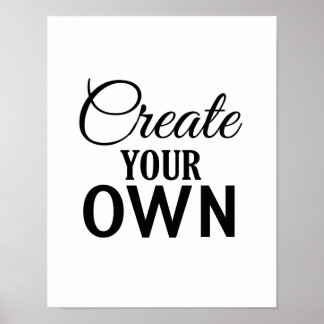 Create Your Own Poster