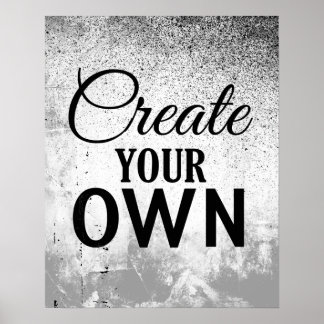 Create Your Own Poster