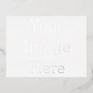 Create Your Own Premium Silver Foil Postcard