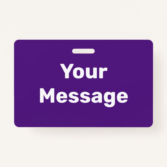 Create Your Own Purple and White Text Template ID Badge (Front)