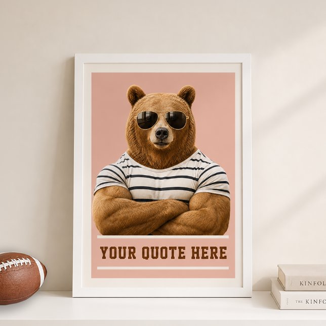 Create Your Own Quate Custom Bear Poster (Create Your Own Quate Custom Bear Poster)