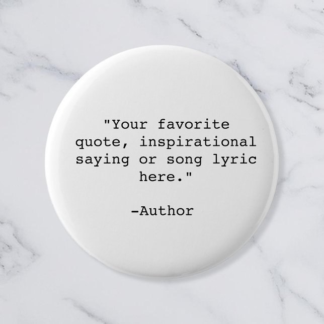 Create Your Own Quote 6 Cm Round Badge (Creator Uploaded)