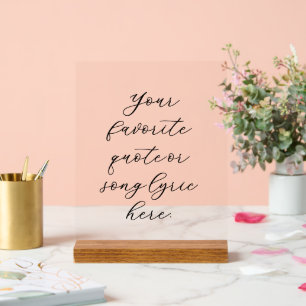 Create Your Own Quote Acrylic Sign
