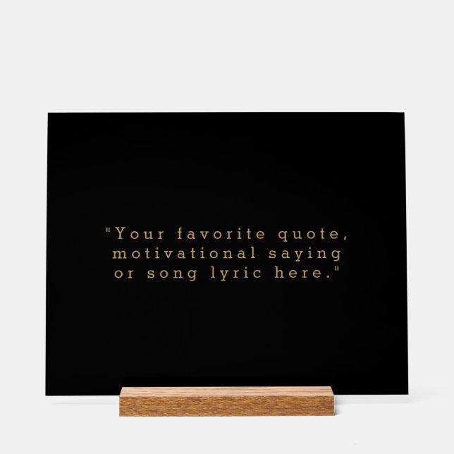 Create Your Own Quote Acrylic Sign (Front)