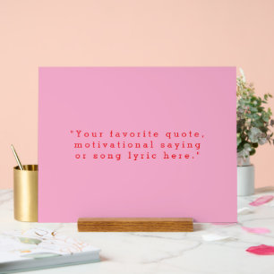 Create Your Own Quote Acrylic Sign
