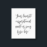 Create Your Own Quote Calligraphy Canvas Print<br><div class="desc">Create your own custom quote canvas print wall art. Features elegant minimalist calligraphy typography.</div>