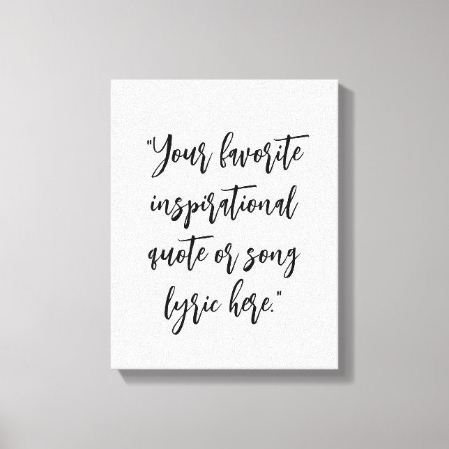 Create Your Own Quote Calligraphy Canvas Print (Front)