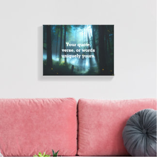 Create Your Own Quote  Canvas Print