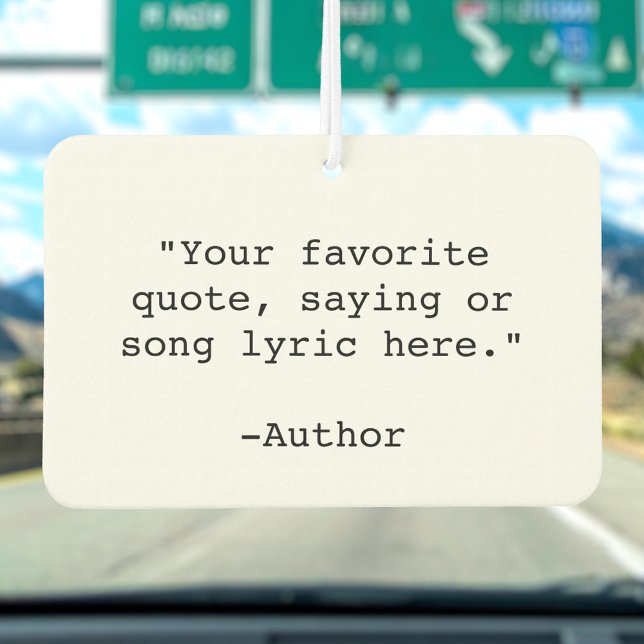 Create Your Own Quote Car Air Freshener (Creator Uploaded)