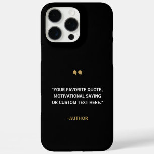Create Your Own Quote iPhone 16 Pro Max Case
