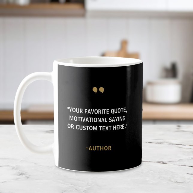 Create Your Own Quote Coffee Mug (Creator Uploaded)