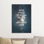 Create Your Own Quote Faux Canvas Print<br><div class="desc">Create your own custom quote canvas wall art. Personalise this poster print with modern minimalist typography and space night sky stars background.</div>