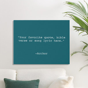 Create Your Own Quote Faux Canvas Print