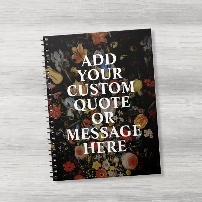 Create Your Own Quote Floral Notebook (Creator Uploaded)