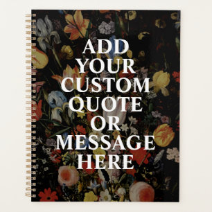 Create Your Own Quote Floral Planner
