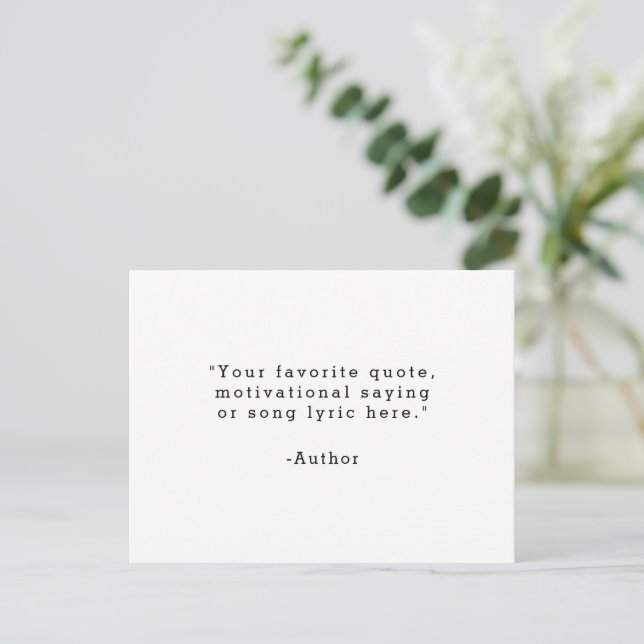 Create Your Own Quote Greeting Postcard (Standing Front)