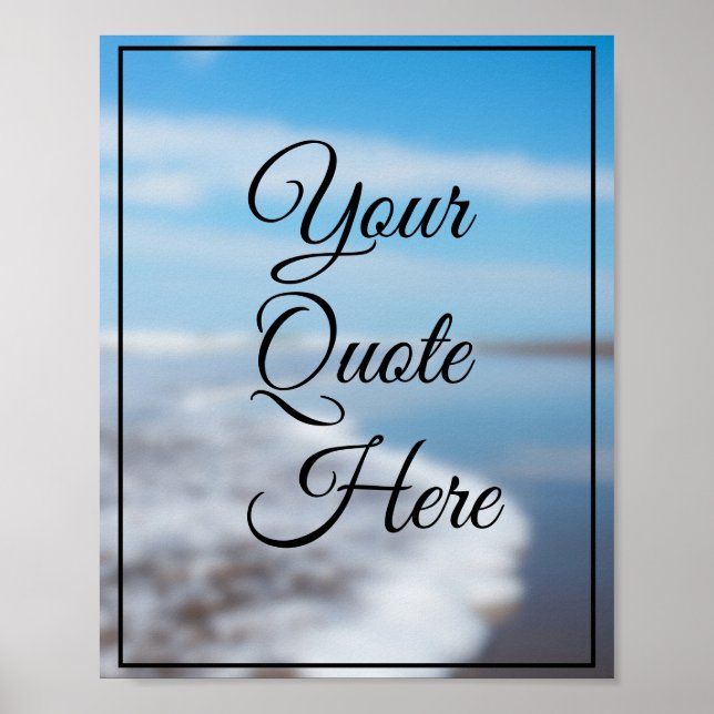 Create your Own Quote Inspirational Poster (Front)