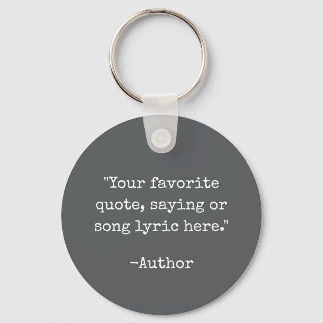 Create Your Own Quote Key Ring (Front)