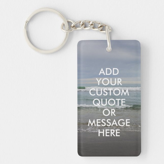Create Your Own Quote Key Ring (Front)