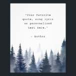 Create Your Own Quote Photo Print<br><div class="desc">Create your own custom quote photo print wall art. Features minimalist typewriter typography and foggy forest nature landscape.</div>