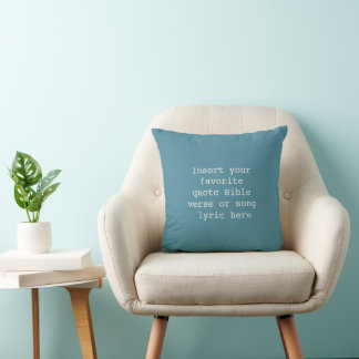 Create Your Own Quote Pillow – PersonalizTeal Blue