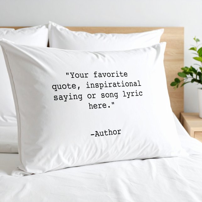 Create Your Own Quote Pillowcase (Creator Uploaded)