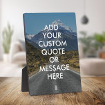 Create Your Own Quote Plaque<br><div class="desc">Create your own custom quote plaque Personalise this print with modern minimalist typography and nature landscape background.</div>