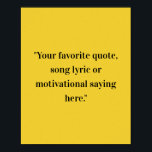 Create Your Own Quote Poster<br><div class="desc">Create your own custom quote poster wall art. Features minimalist elegant typography.</div>